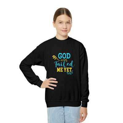 God Never Failed Me Yet Youth Christian Sweatshirt - ClaimedbyGodDesigns