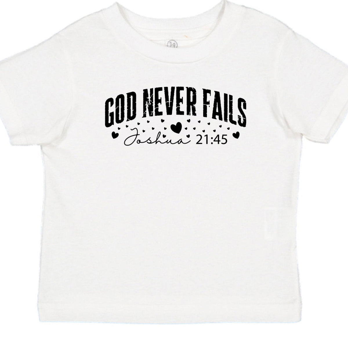 God Never Fails Christian Baby T-shirt - ClaimedbyGodDesigns