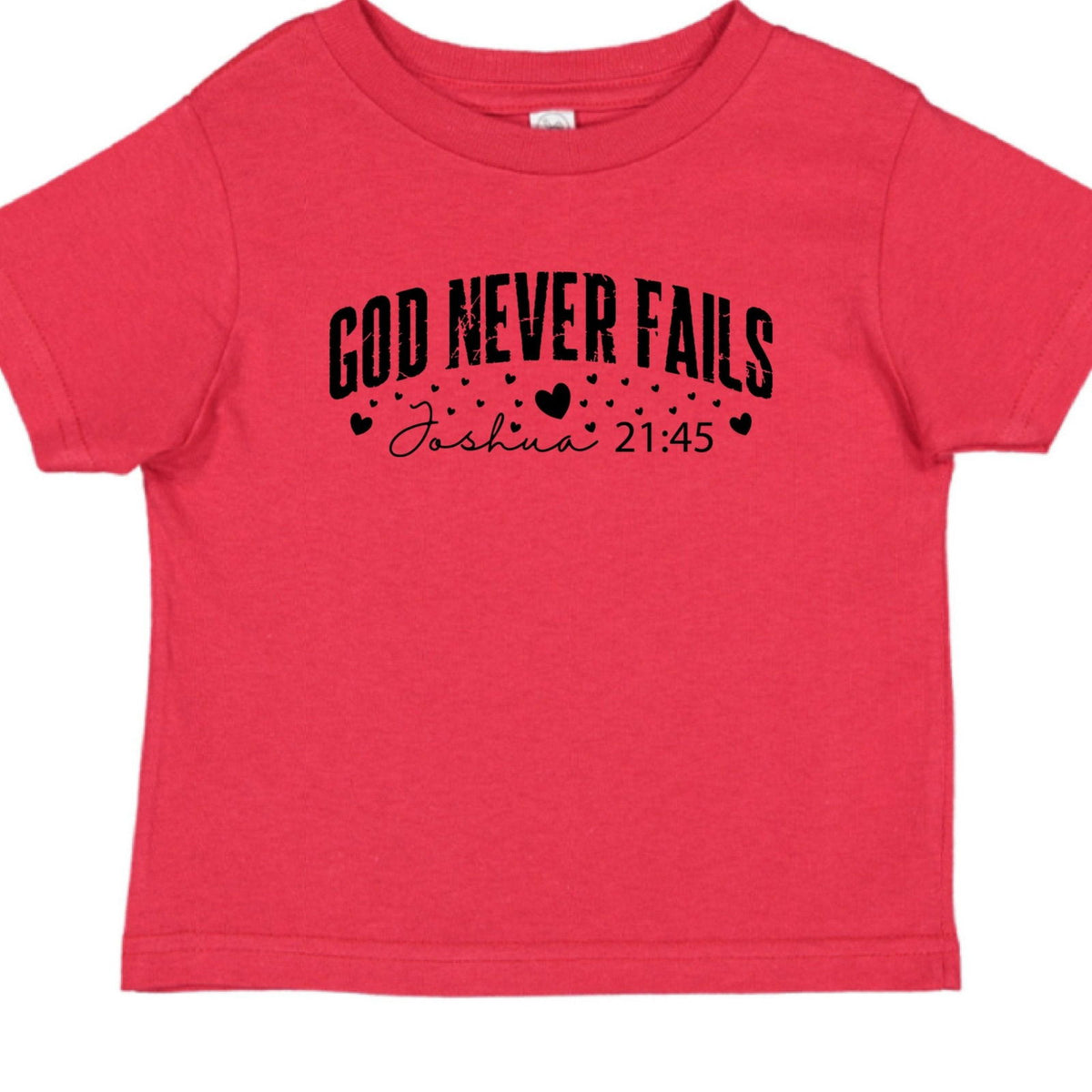 God Never Fails Christian Baby T-shirt - ClaimedbyGodDesigns