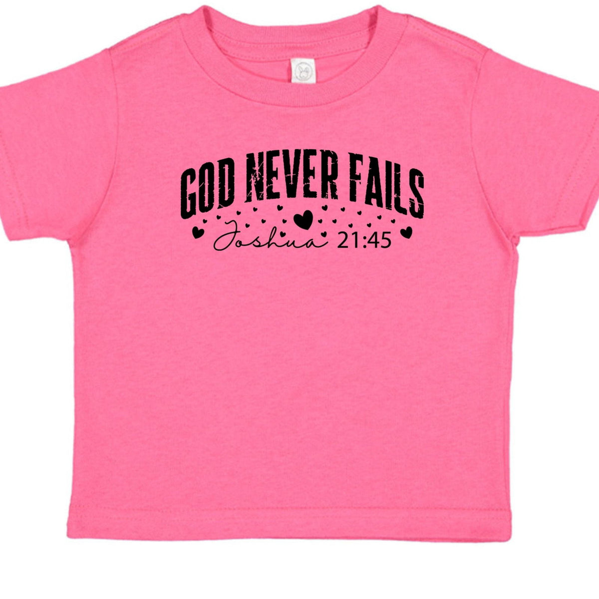 God Never Fails Christian Baby T-shirt - ClaimedbyGodDesigns