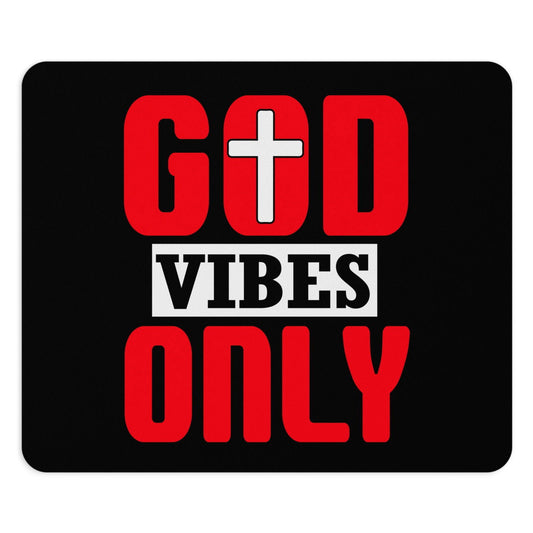 God Vibes Only Christian Mouse Pad - ClaimedbyGodDesigns