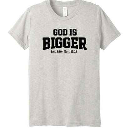 God is Bigger Youth Christian T-shirt - ClaimedbyGodDesigns
