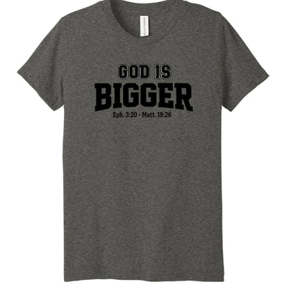 God is Bigger Youth Christian T-shirt - ClaimedbyGodDesigns