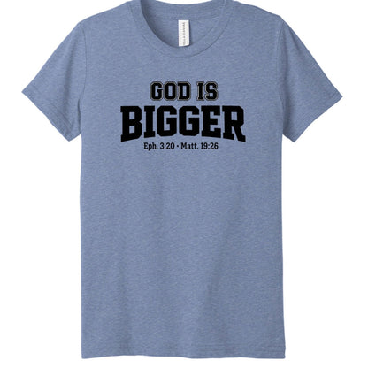 God is Bigger Youth Christian T-shirt - ClaimedbyGodDesigns