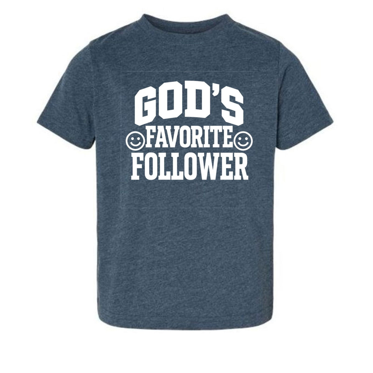 God's Favorite Follower Toddler Christian T-shirt - ClaimedbyGodDesigns