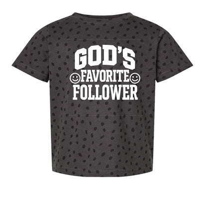 God's Favorite Follower Toddler Christian T-shirt - ClaimedbyGodDesigns