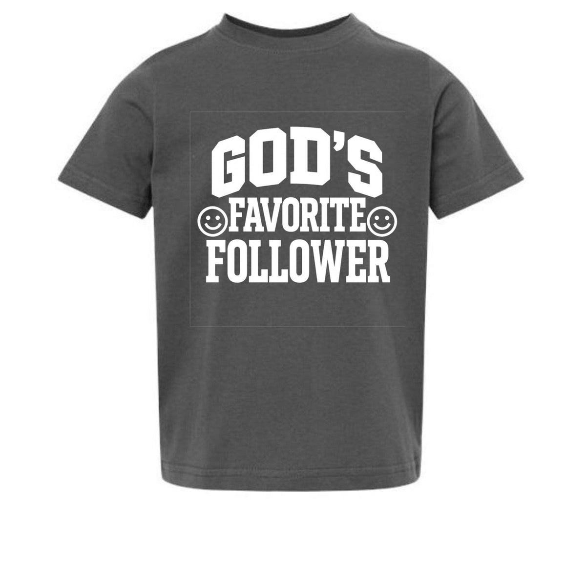 God's Favorite Follower Toddler Christian T-shirt - ClaimedbyGodDesigns