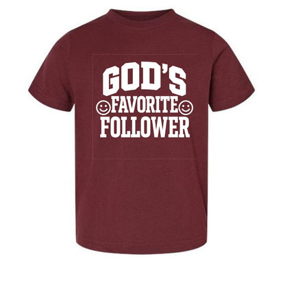 God's Favorite Follower Toddler Christian T-shirt - ClaimedbyGodDesigns