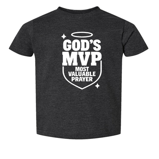 God's Most Valuable Prayer Toddler Christian T-shirt - ClaimedbyGodDesigns