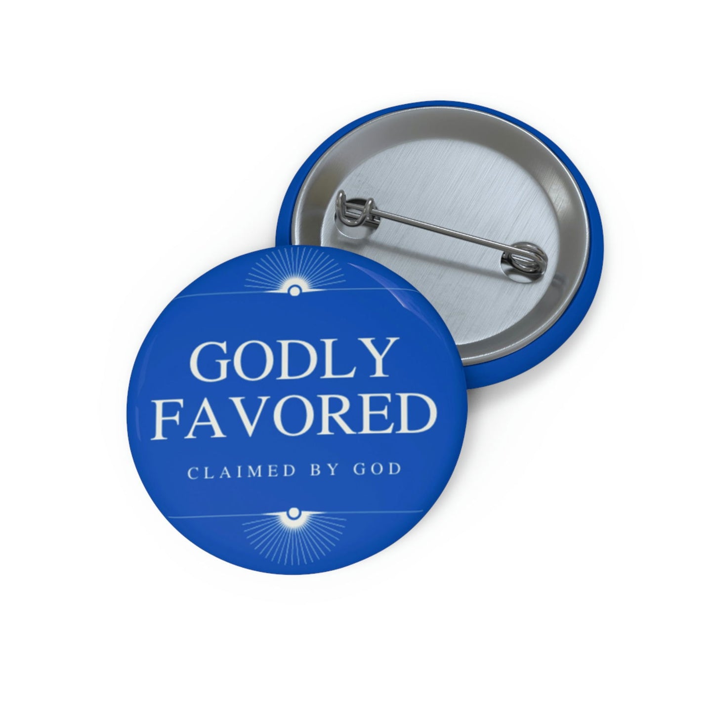 Godly Favored Pin Button - ClaimedbyGodDesigns