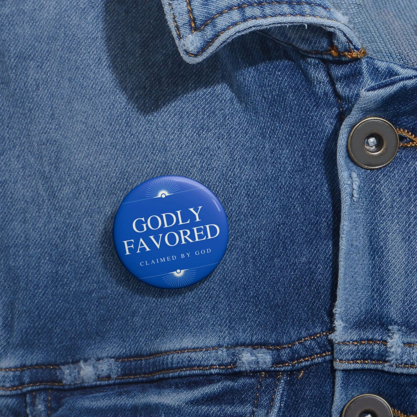 Godly Favored Pin Button - ClaimedbyGodDesigns