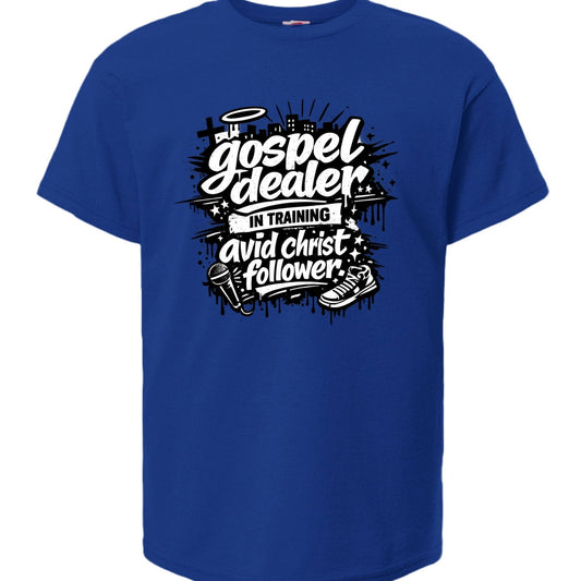 Gospel Dealer In Training Youth Christian T-shirt - ClaimedbyGodDesigns