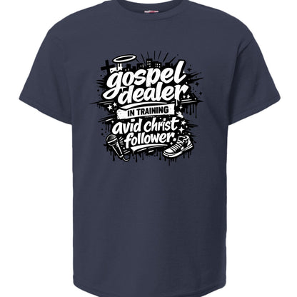 Gospel Dealer In Training Youth Christian T-shirt - ClaimedbyGodDesigns