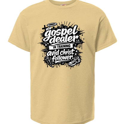 Gospel Dealer In Training Youth Christian T-shirt - ClaimedbyGodDesigns