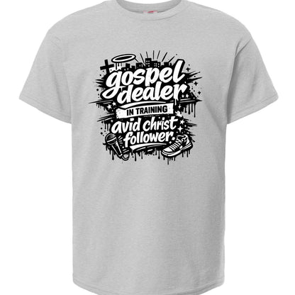Gospel Dealer In Training Youth Christian T-shirt - ClaimedbyGodDesigns
