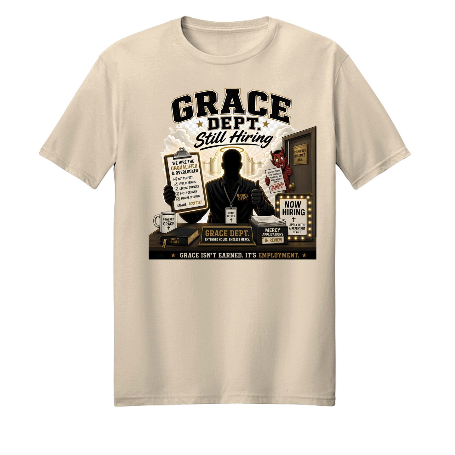 Grace Department Still Hiring Unisex Christian T-shirt - ClaimedbyGodDesigns