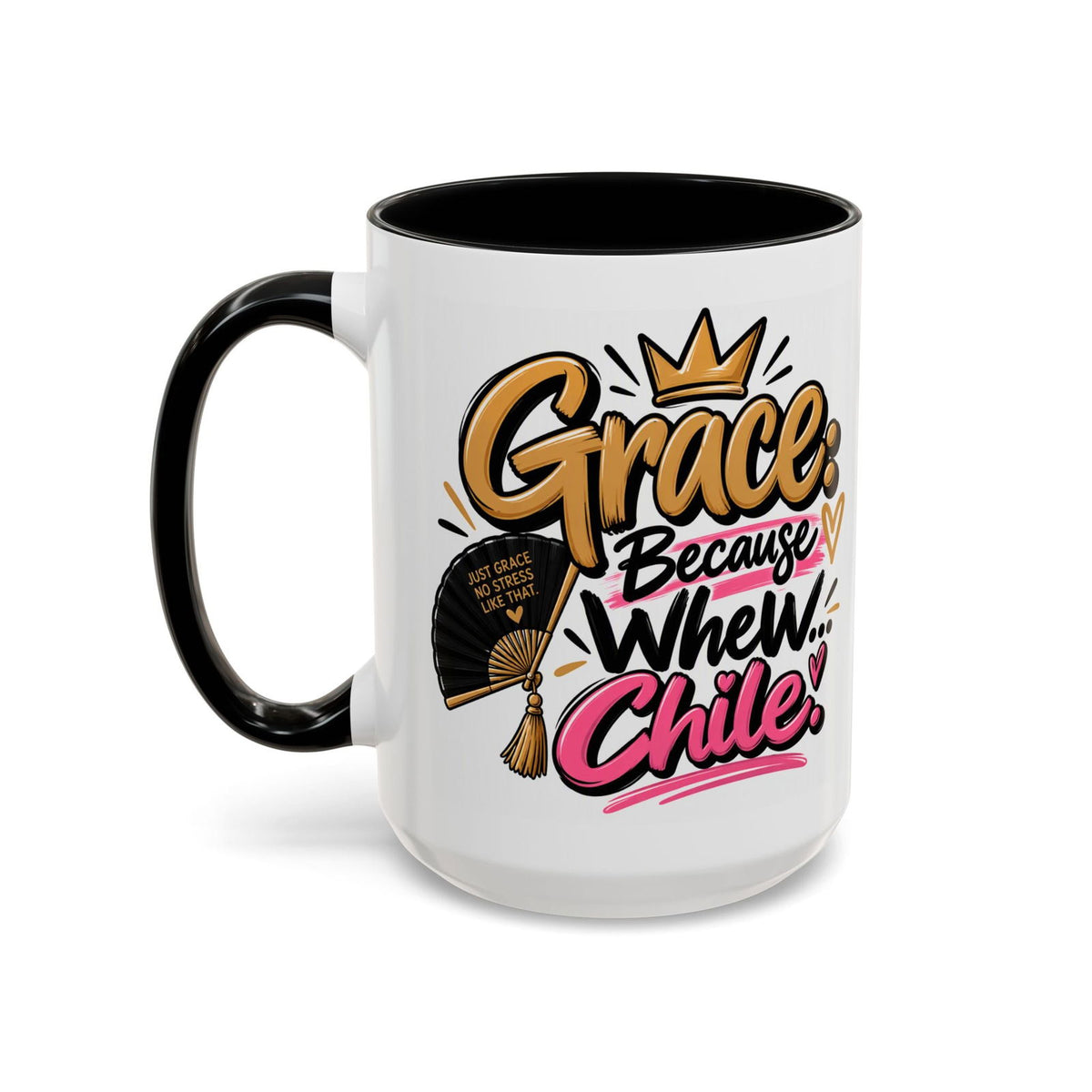 Grace: Because Whew… Chile Funny Christian Coffee Mug - Claimed by God Designs