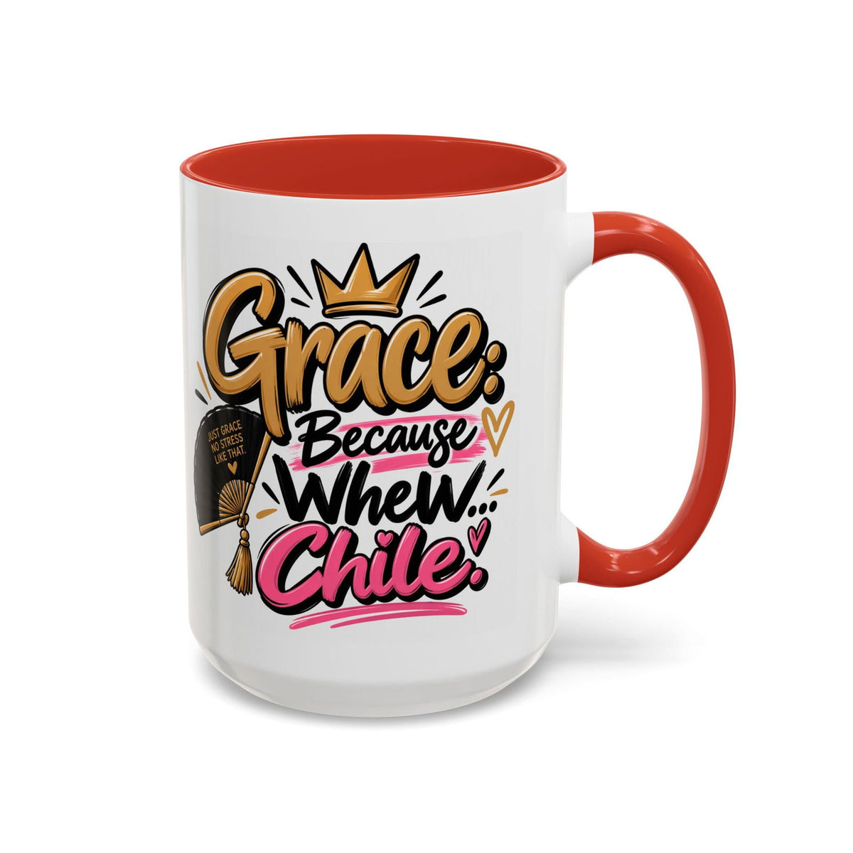 Grace: Because Whew… Chile Funny Christian Coffee Mug - Claimed by God Designs