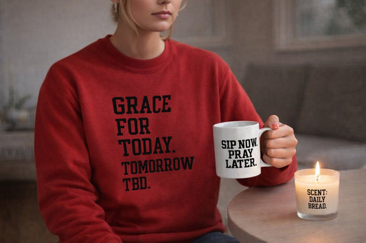 Grace for Today Only – Christian Starter Gift Set | Encouraging Faith-Based Sweatshirt, Mug & Candle for Daily Strength - ClaimedbyGodDesigns