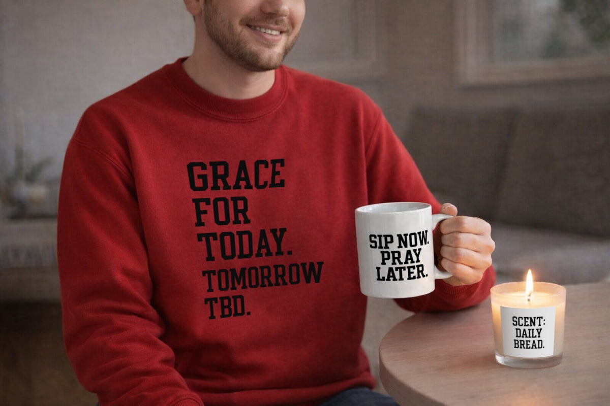 Grace for Today Only – Christian Starter Gift Set | Encouraging Faith-Based Sweatshirt, Mug & Candle for Daily Strength - ClaimedbyGodDesigns