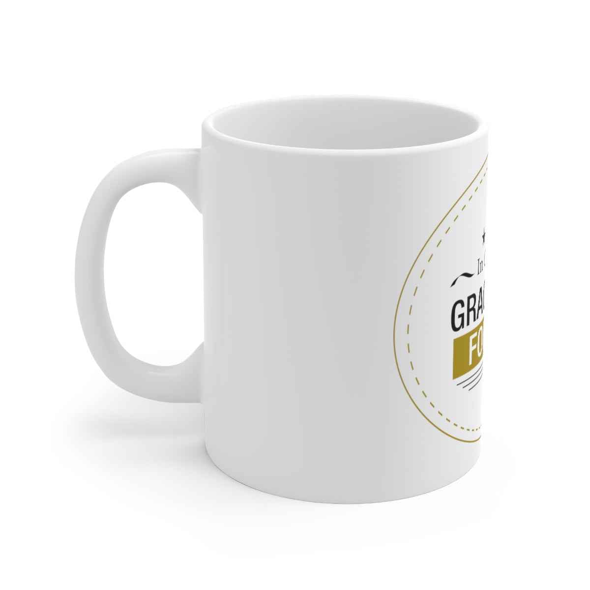 Gracefully Forgiven White Ceramic Mug