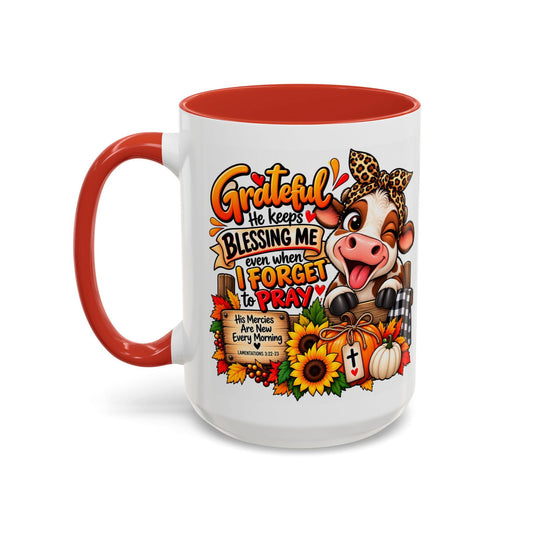 Grateful He Keeps Blessing Me Even When I Forget to Pray Thanksgiving Cow Mug - Claimed by God Designs