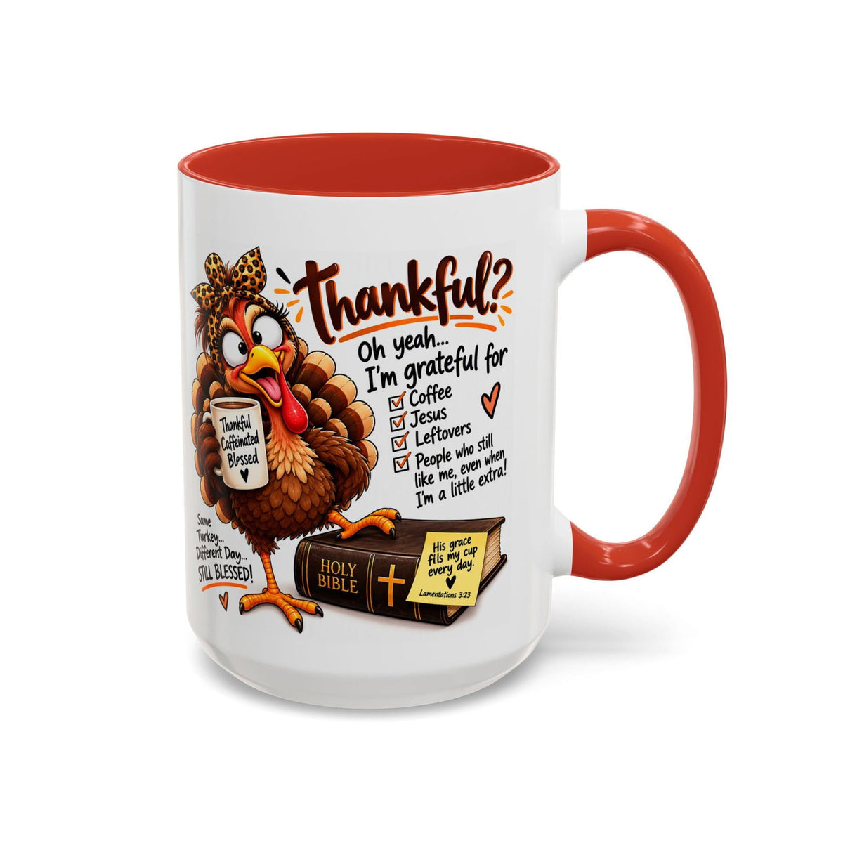 Grateful for Coffee, Jesus and Leftovers Thankful Turkey Thanksgiving Mug - Claimed by God Designs