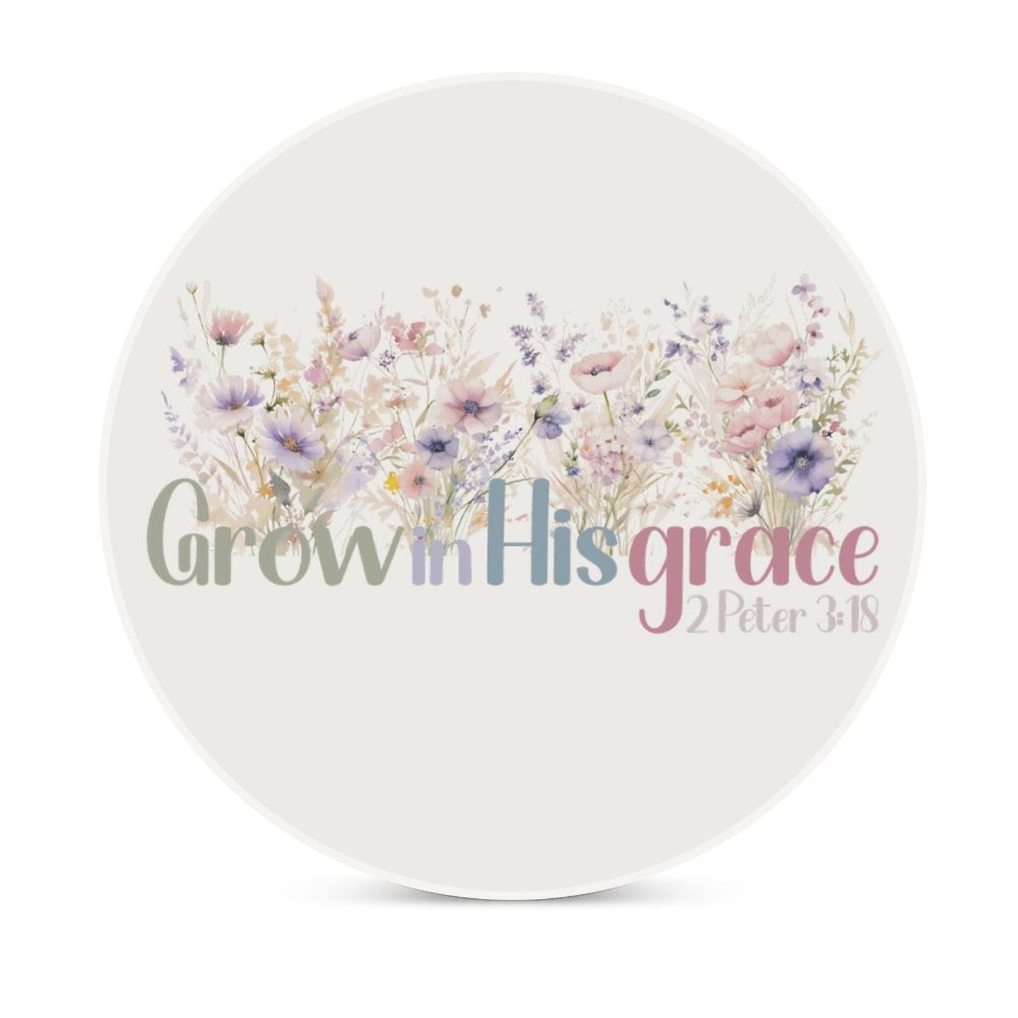 Grow In HIs Grace Christian Round Ceramic Coaster - ClaimedbyGodDesigns