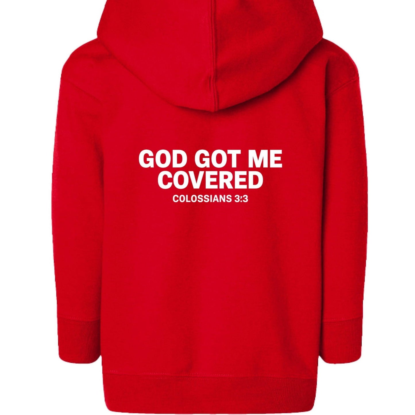 He Got Me Covered Toddler Christian Full-zip Hooded Sweatshirt - ClaimedbyGodDesigns