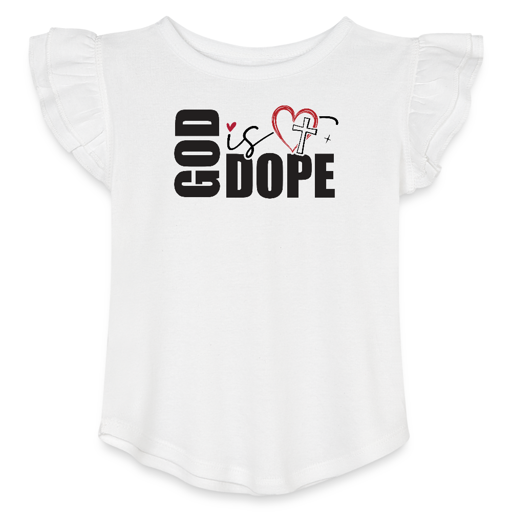 He Is Dope Christian Toddler Girls Flutter T-shirt - ClaimedbyGodDesigns