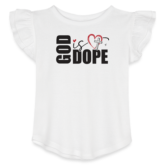 He Is Dope Christian Toddler Girls Flutter T-shirt - ClaimedbyGodDesigns