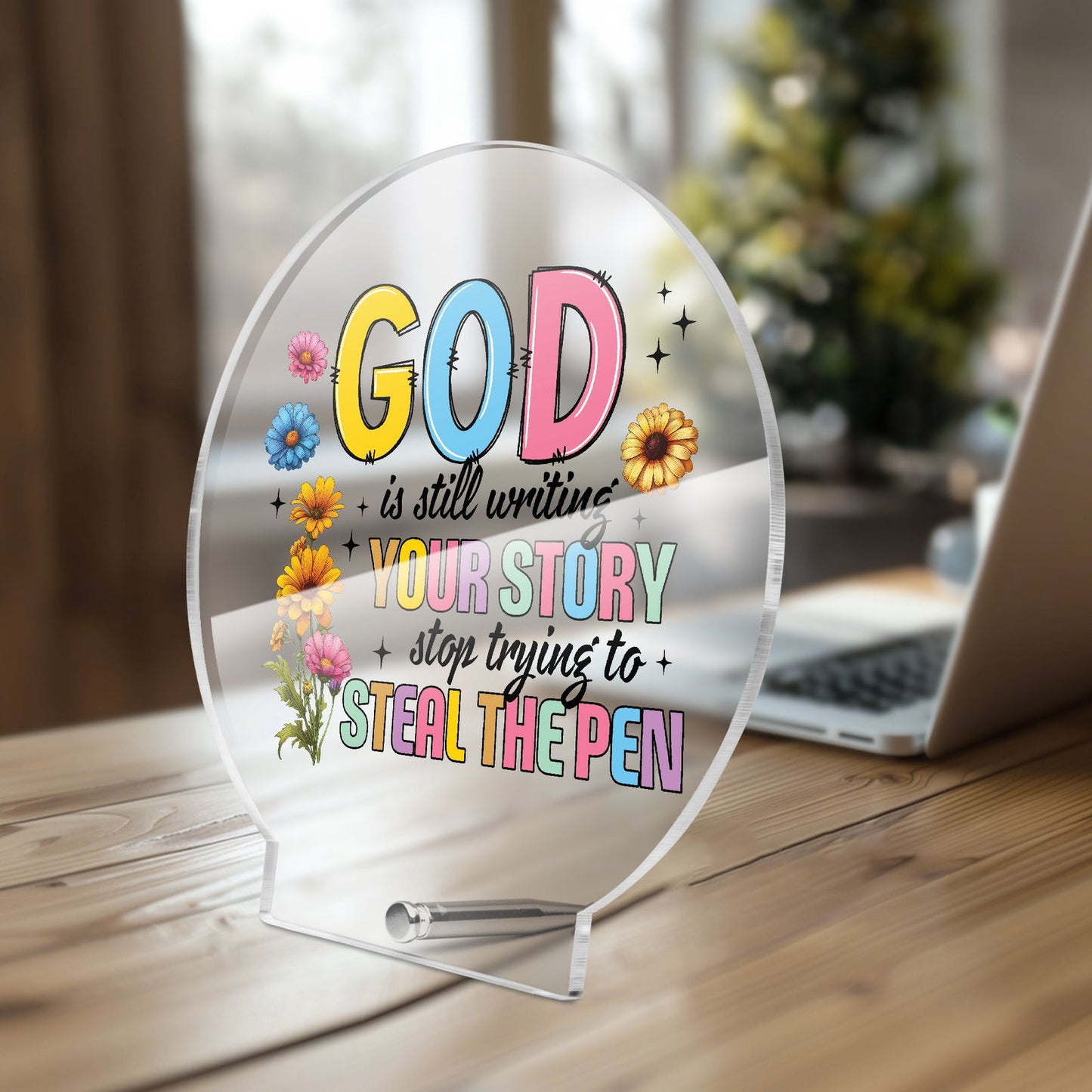 He Is Still Writing Your Story Acrylic Plaque with Stand - Round - ClaimedbyGodDesigns