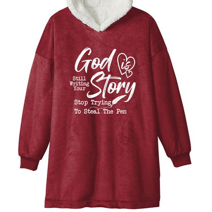 He Is Still Writing Your Story Unisex Premium Wearable Blanket - ClaimedbyGodDesigns