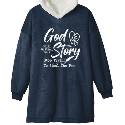 He Is Still Writing Your Story Unisex Premium Wearable Blanket - ClaimedbyGodDesigns