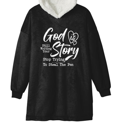He Is Still Writing Your Story Unisex Premium Wearable Blanket - ClaimedbyGodDesigns