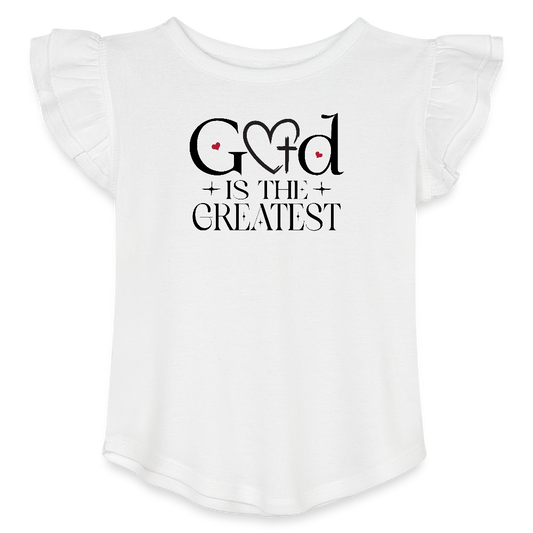 He Is The Greatest Christian Toddler Girls Flutter T-shirt - ClaimedbyGodDesigns