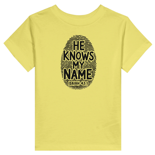 He Knows My Name Christian Toddler Staple T-Shirt - ClaimedbyGodDesigns