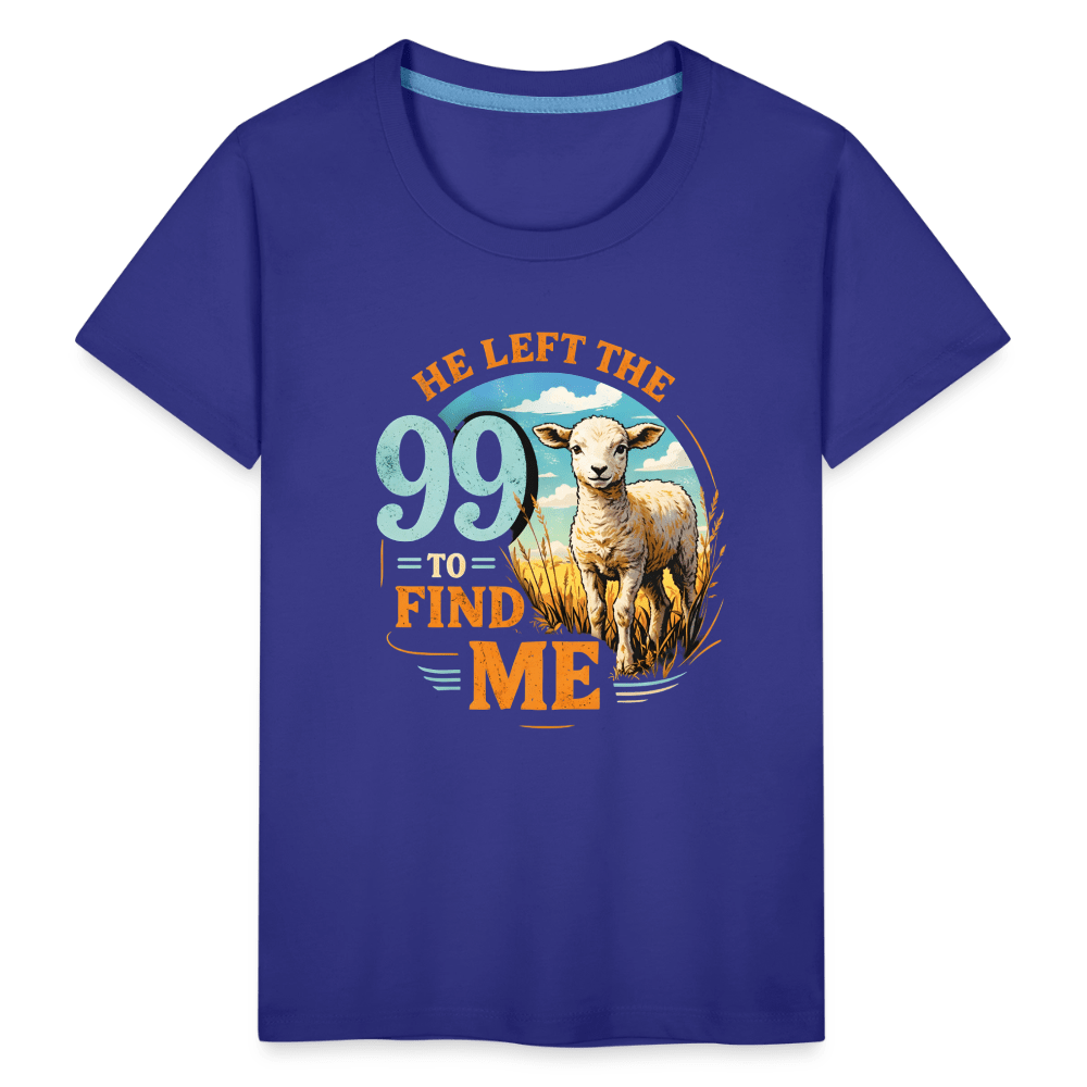 He Left The 99 To Find Me Christian Toddler T-Shirt - ClaimedbyGodDesigns