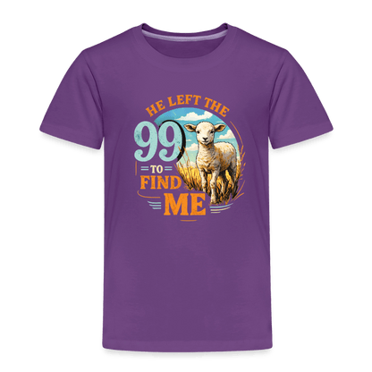 He Left The 99 To Find Me Christian Toddler T-Shirt - ClaimedbyGodDesigns