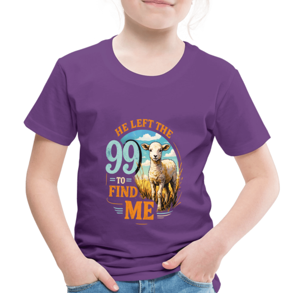 He Left The 99 To Find Me Christian Toddler T-Shirt - ClaimedbyGodDesigns