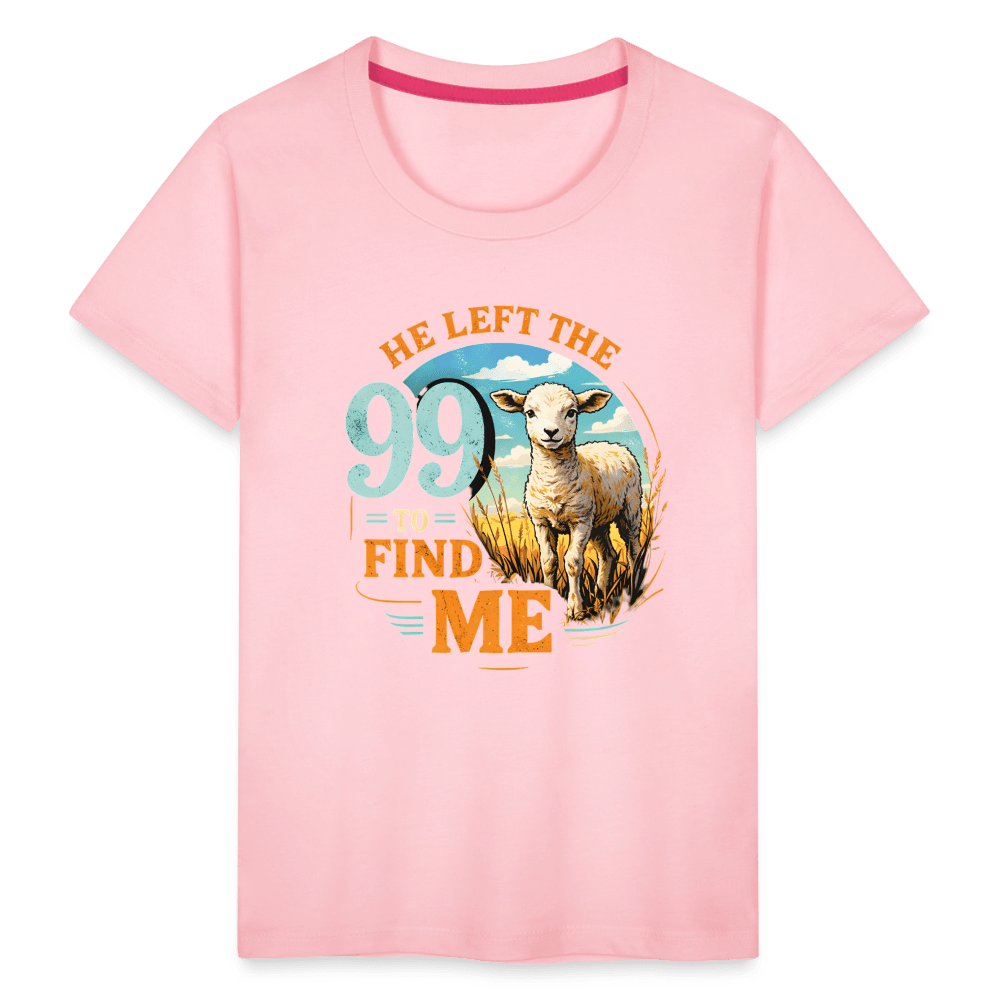 He Left The 99 To Find Me Christian Toddler T-Shirt - ClaimedbyGodDesigns
