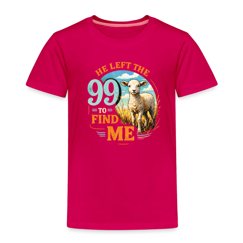 He Left The 99 To Find Me Christian Toddler T-Shirt - ClaimedbyGodDesigns