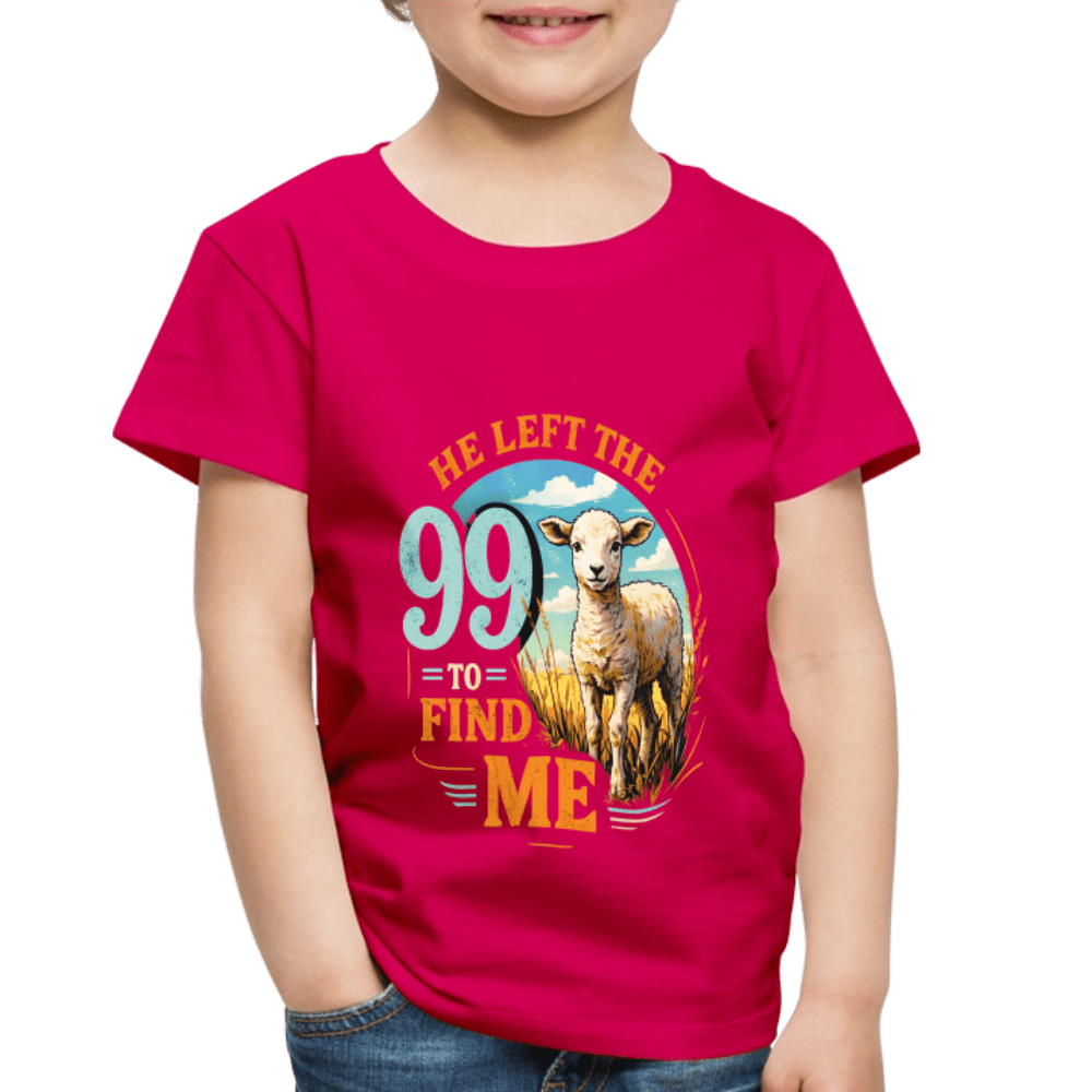 He Left The 99 To Find Me Christian Toddler T-Shirt - ClaimedbyGodDesigns