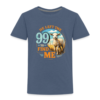 He Left The 99 To Find Me Christian Toddler T-Shirt - ClaimedbyGodDesigns