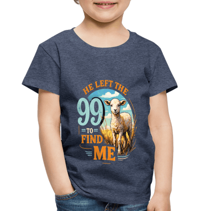 He Left The 99 To Find Me Christian Toddler T-Shirt - ClaimedbyGodDesigns