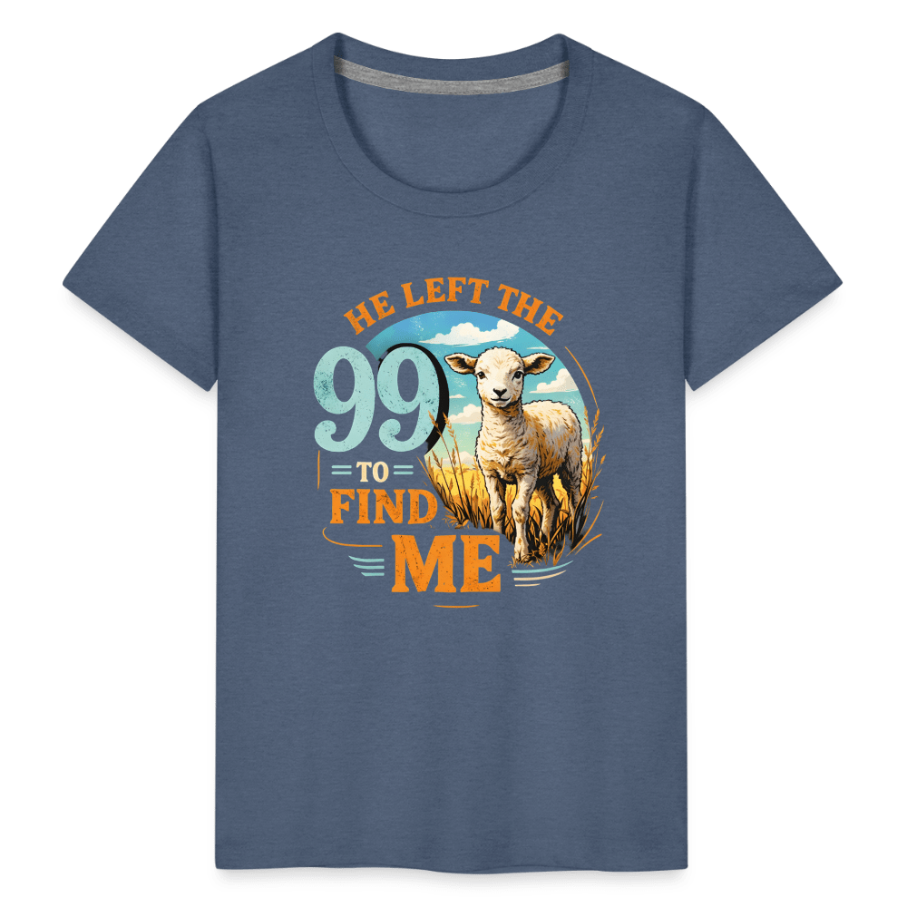 He Left The 99 To Find Me Christian Toddler T-Shirt - ClaimedbyGodDesigns