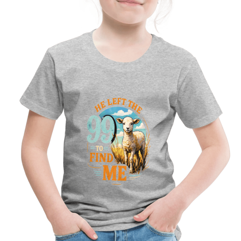 He Left The 99 To Find Me Christian Toddler T-Shirt - ClaimedbyGodDesigns