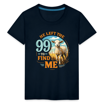 He Left The 99 To Find Me Christian Toddler T-Shirt - ClaimedbyGodDesigns