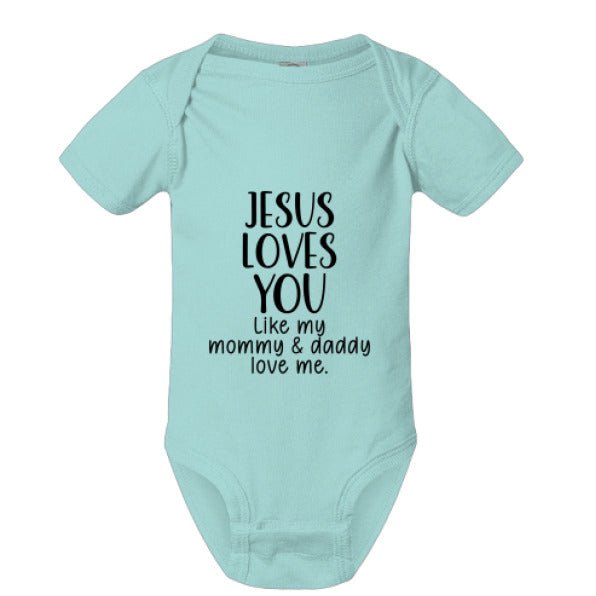 He Loves You Like My Mommy and Daddy Baby Christian Jumpsuit - ClaimedbyGodDesigns