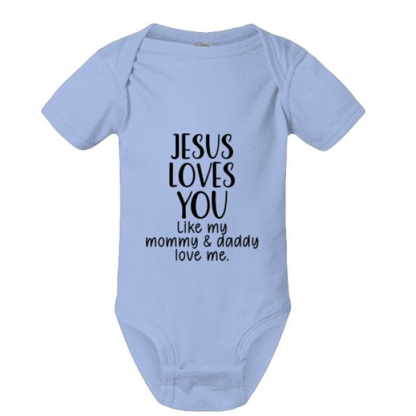 He Loves You Like My Mommy and Daddy Baby Christian Jumpsuit - ClaimedbyGodDesigns